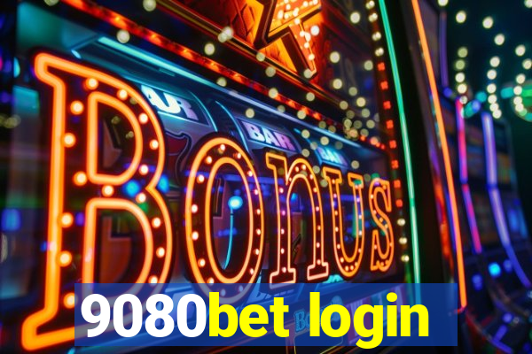 9080bet login